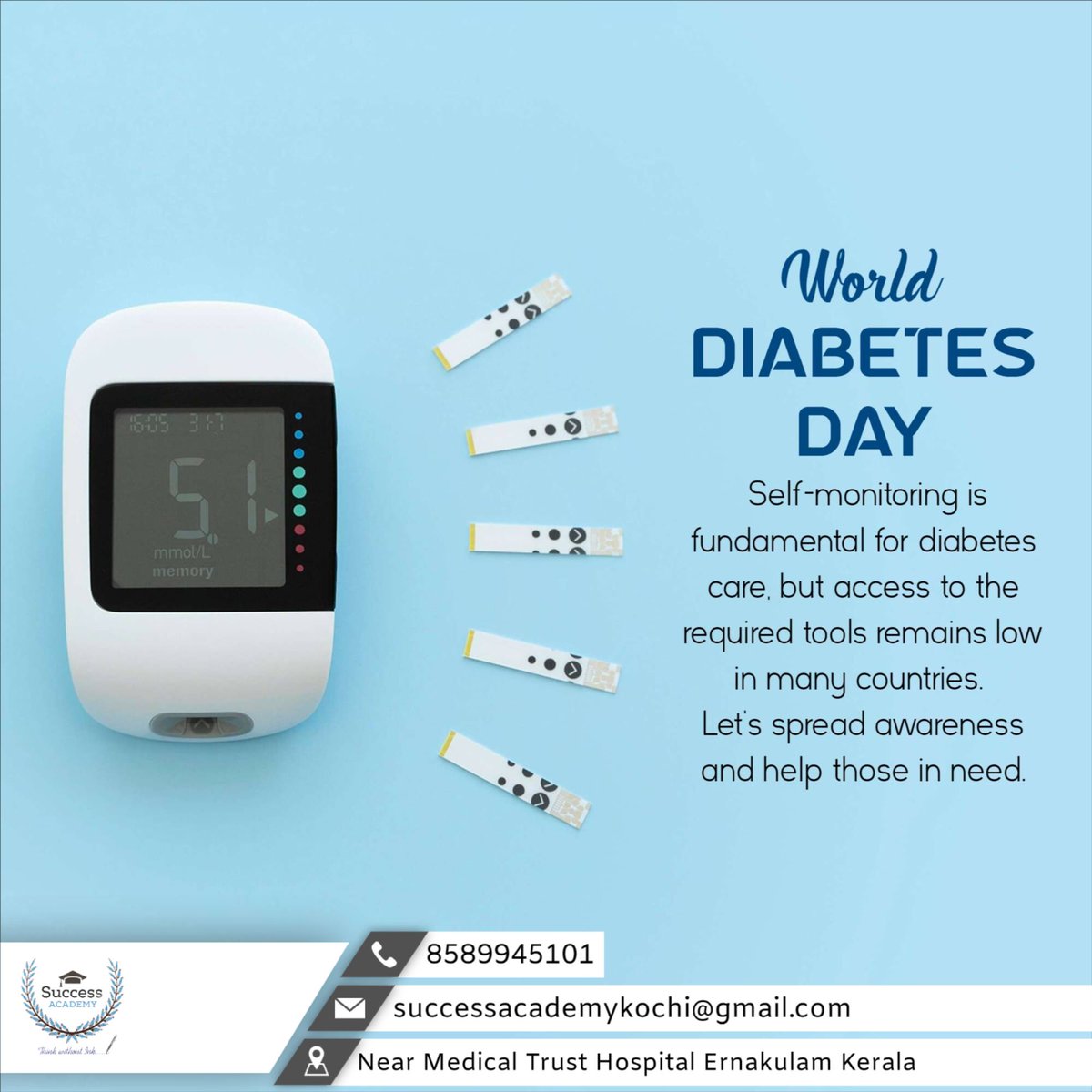 #WorldDiabetesDay #WDD #DiabetesAwareness #BlueNovember #Test2Prevent #Type1Diabetes
#DiabetesPrevention #HealthForAll #BeatDiabetes  #Type2Diabetes #WDD2023 #DiabetesSupport #FamilyandDiabetes  #DiabetesCare #DiabetesEducation #SSCCoaching #BankCoaching #SuccessAcademyKochi