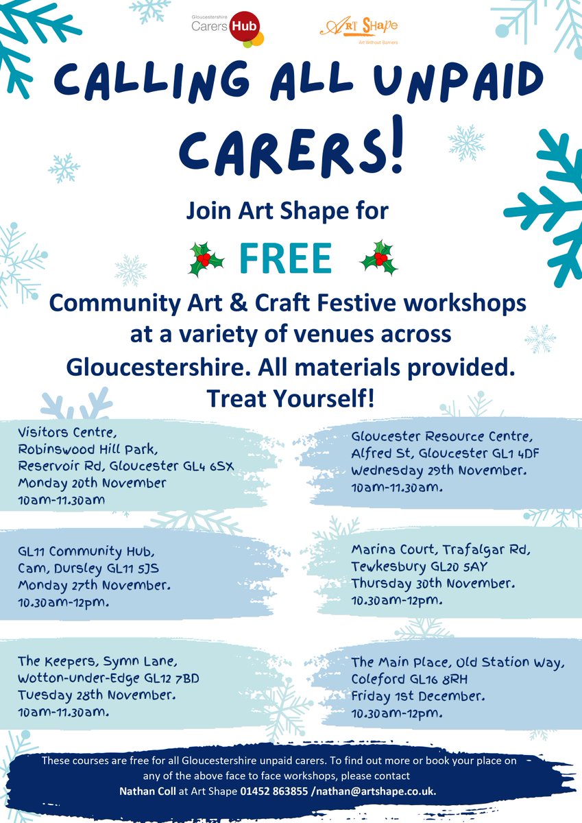 We are offering FREE arts and crafts workshops to all unpaid carers at various venues around Gloucestershire!

Email Nathan at nathan@artshape.co.uk or ring 01452 863855 

#freeworkshops #artshape #gloscarers #gch #christmasworkshops #local #glos #gloucestershire