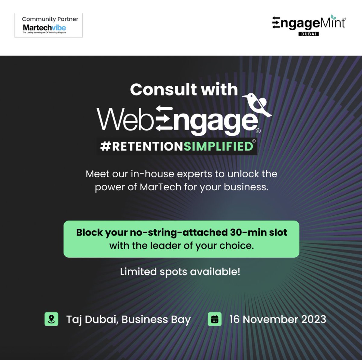 avlesh's tweet image. We are doing a new experiment at the upcoming edition of #EngageMint in Dubai - there will be an exclusive booth set up by @WebEngage at the venue, where we&apos;d be doing one on one consultations with you and your team. For FREE!

These consultations will offer..
1. Maturity index…