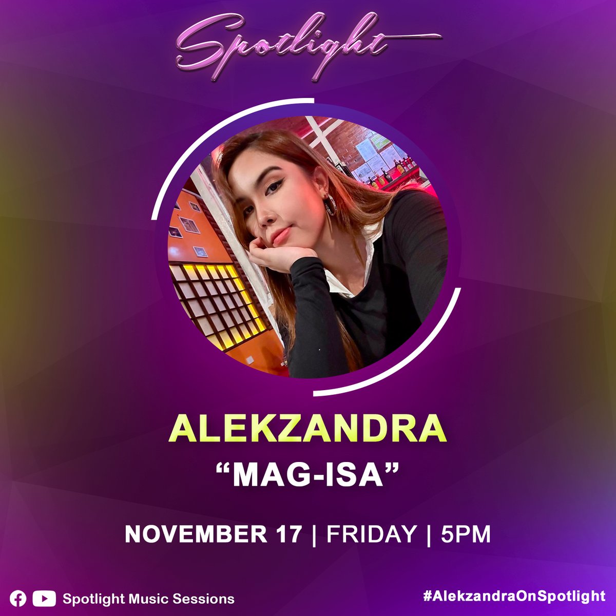 SpotlightMS's tweet photo. #Alekzandra is back and is taking over the #Spotlight once again! ✨

Catch her perform "Mag-isa" on Spotlight's Youtube channel this Friday, Nov 17, at 5PM. 🎶

#AlekzandraOnSpotlight https://t.co/ATydJg1xh0