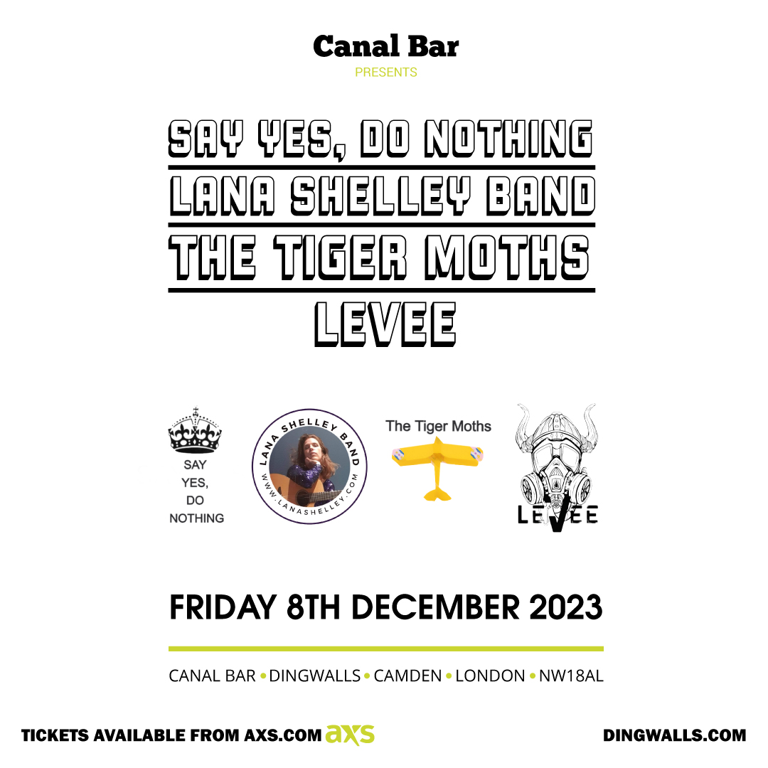 #AXSONSALE @dingwallslondon have announced that the Lana Shelly Band, The Tiger Moths, Levee, and Say Yes, Do Nothing will play at the Canal bar on Friday 8th December 2023! #Camden #Dingwalls ⏰ Tickets are on sale now 🎫 w.axs.com/GsCF50Q7l9f