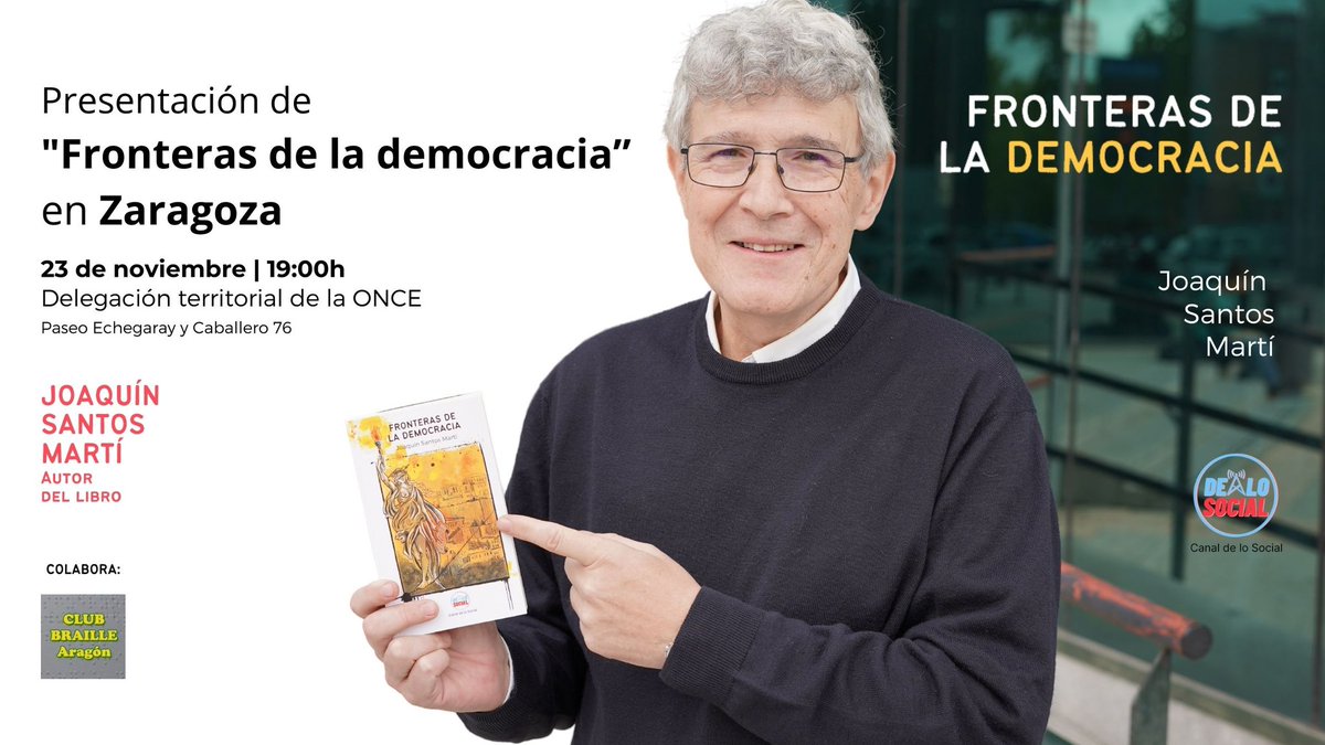 Amistades y enemistades íntimas de la democracia: el día 23 de noviembre a las 19.00 en el salón actos de la ONCE de #Zaragoza 👇🏼👇🏼