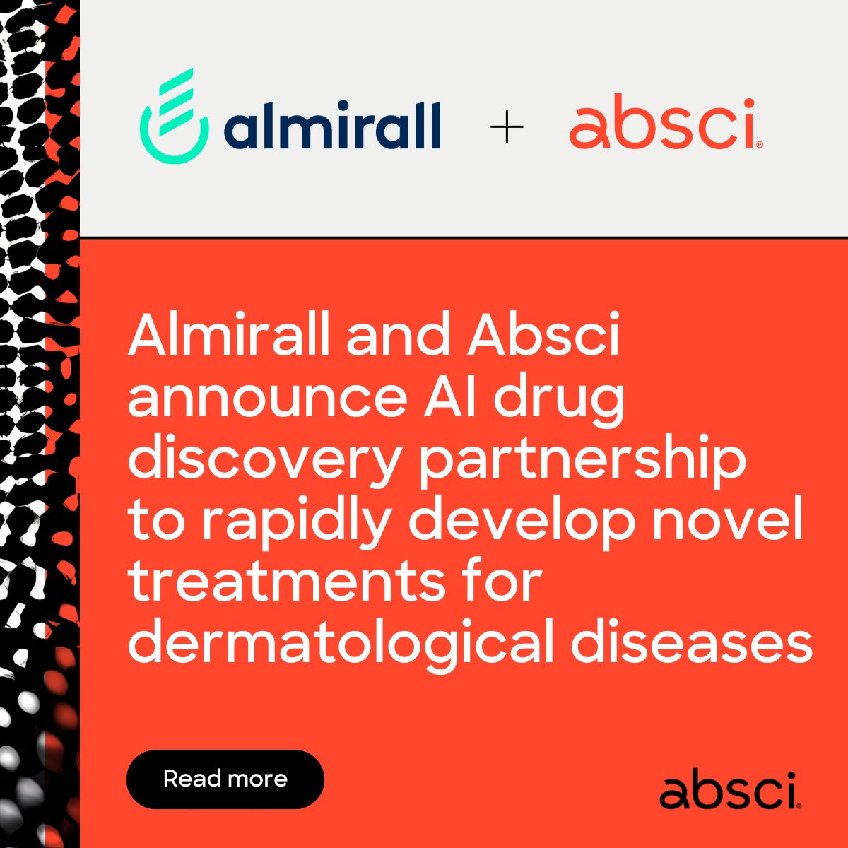 We are excited to announce our new collaboration with Almirall! We’ll be working together to develop and commercialize AI-designed therapeutics to fight chronic and debilitating dermatological diseases. investors.absci.com/news-releases/…