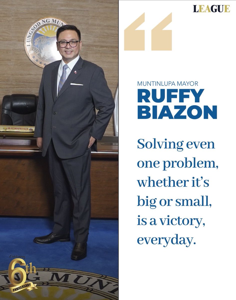 Wise words from Mayor Ruffy Biazon: “Solving even one problem, whether it’s big or small, is a victory, everyday.” #LEAGUE6thAnniversary #HealthyCity #QuotesToInspire
