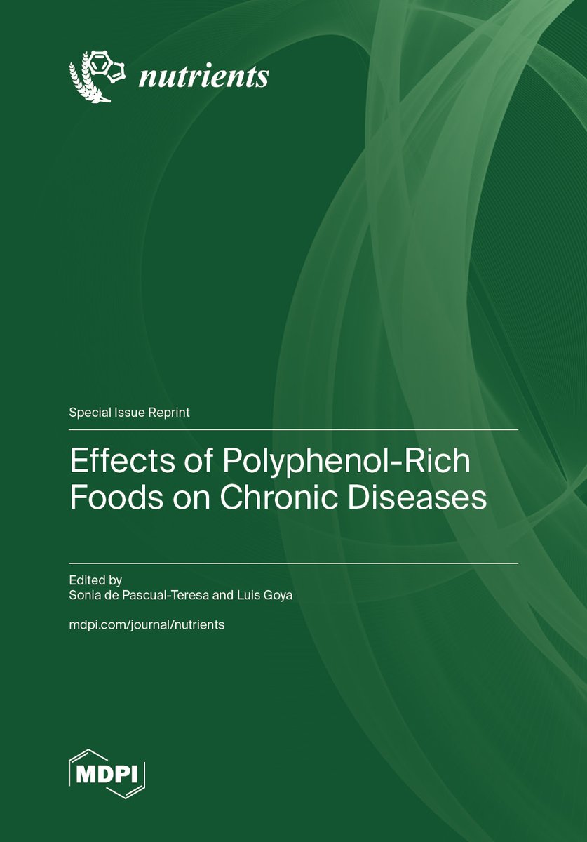 Nutrients_MDPI's tweet image. 🥰We inform you that the following Reprint as been published!
🍀Title: Effects of #Polyphenol-Rich #Foods on Chronic Diseases
🧑‍🏫Editors: Dr. Sonia de Pascual-Teresa and Dr. Luis Goya 
👉Welcome to read and find more details here：mdpi.com/books/book/817…