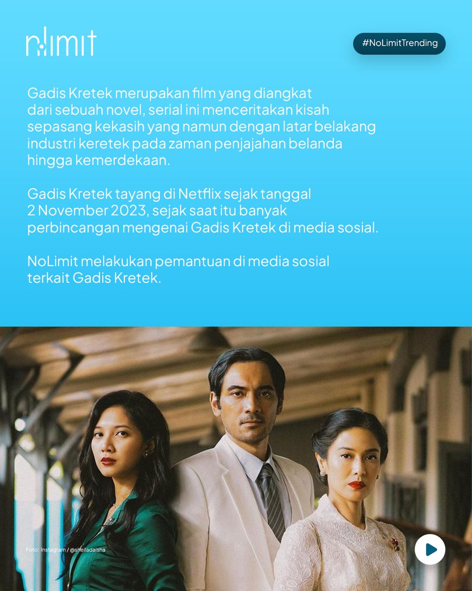 NoLimitID's tweet photo. Gadis kretek merupakan serial Netflix yang tengah di gandrungi. Series yang tayang pada 2 November ini banyak di perbincangkan di media sosial lantaran alur ceritanya yang apik.

Bagaimana tanggapan sobat NoLimit di kolom komentar ya!😊

#gadiskretek #NoLimit #BelajarBerkembang https://t.co/WbDlMm5SiX