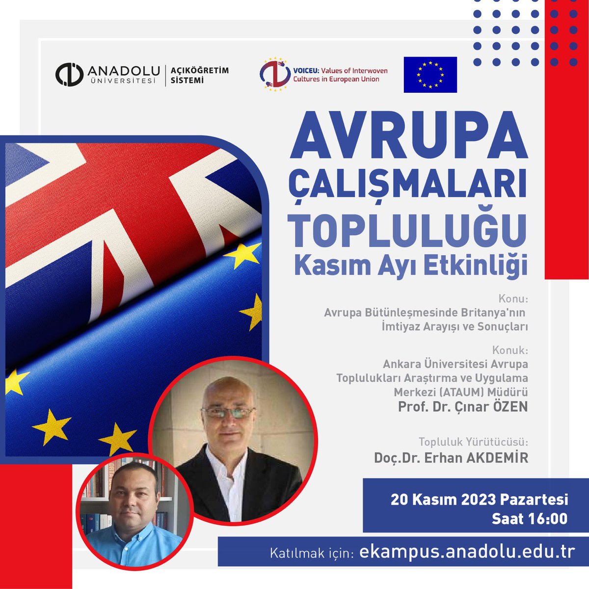 Anadolu Üniversitesi Avrupa Çalışmaları Topluluğu Kasım Ayı Etkinliği kapsamında Müdürümüz Prof. Çınar Özen 20 Kasım saat 16:00’da online bir seminer verecektir. Katılım için ekampus.anadolu.edu.tr’yi ziyaret ediniz.  <a href="/ErhanAkdemirr/">Erhan Akdemir</a> <a href="/VoiceuProject/">VOICEU - Jean Monnet Module Project</a>