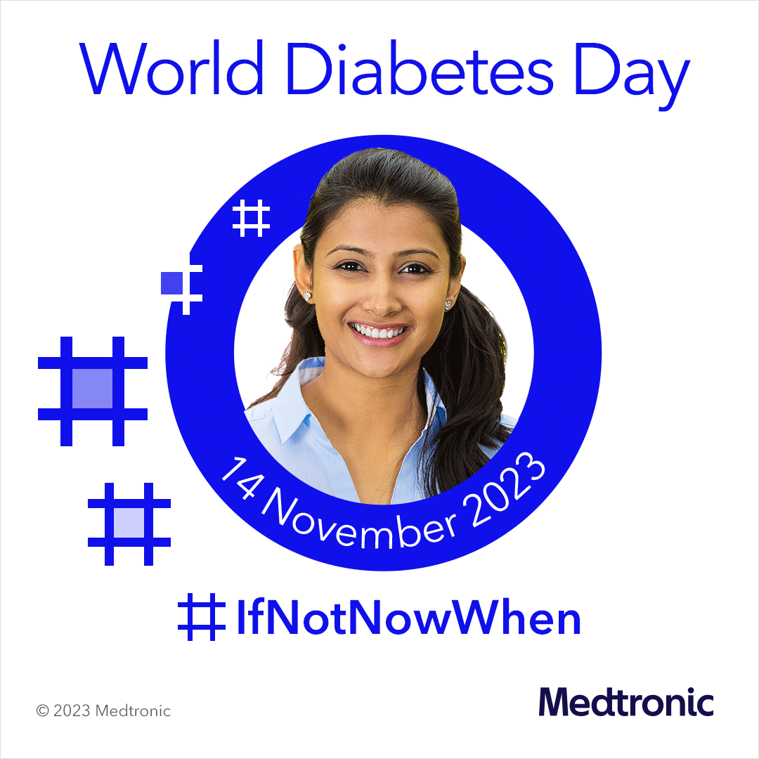 On World Diabetes Day, just like every day, Medtronic supports people with diabetes, as well as people who care for them. We’re inviting all our connections to raise awareness by sharing this hashtag #IfNotNowWhen