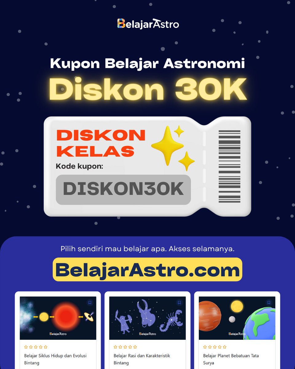 BelajarAstro_id's tweet photo. Mau memperdalam ilmu astronomi kamu? Saatnya #BelajarAstronomiBeneran di BelajarAstro! ✨

Biar lebih hemat, gunakan kode kupon DISKON30K untuk membeli Kelas Dasar Astronomi maupun Kelas Pendalaman Astronomi dengan DISKON Rp30 RIBU~

🔗 https://t.co/miJ8NosVmm https://t.co/kLEswKdPlP