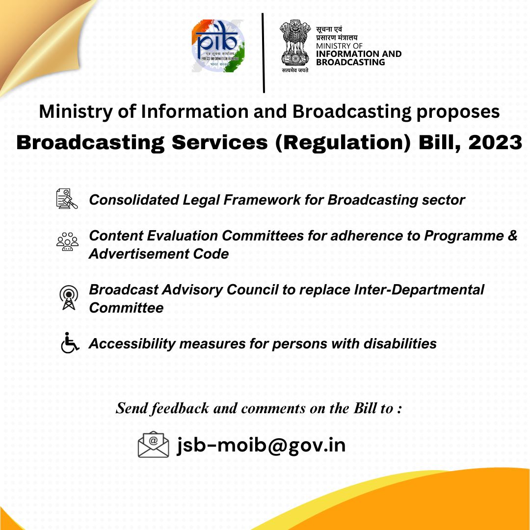 PIB India on X: "Ministry of Information and Broadcasting Proposes  Broadcasting Services (Regulation) Bill, 2023 The draft Bill provides for a  consolidated framework to regulate the broadcasting services in the country  and