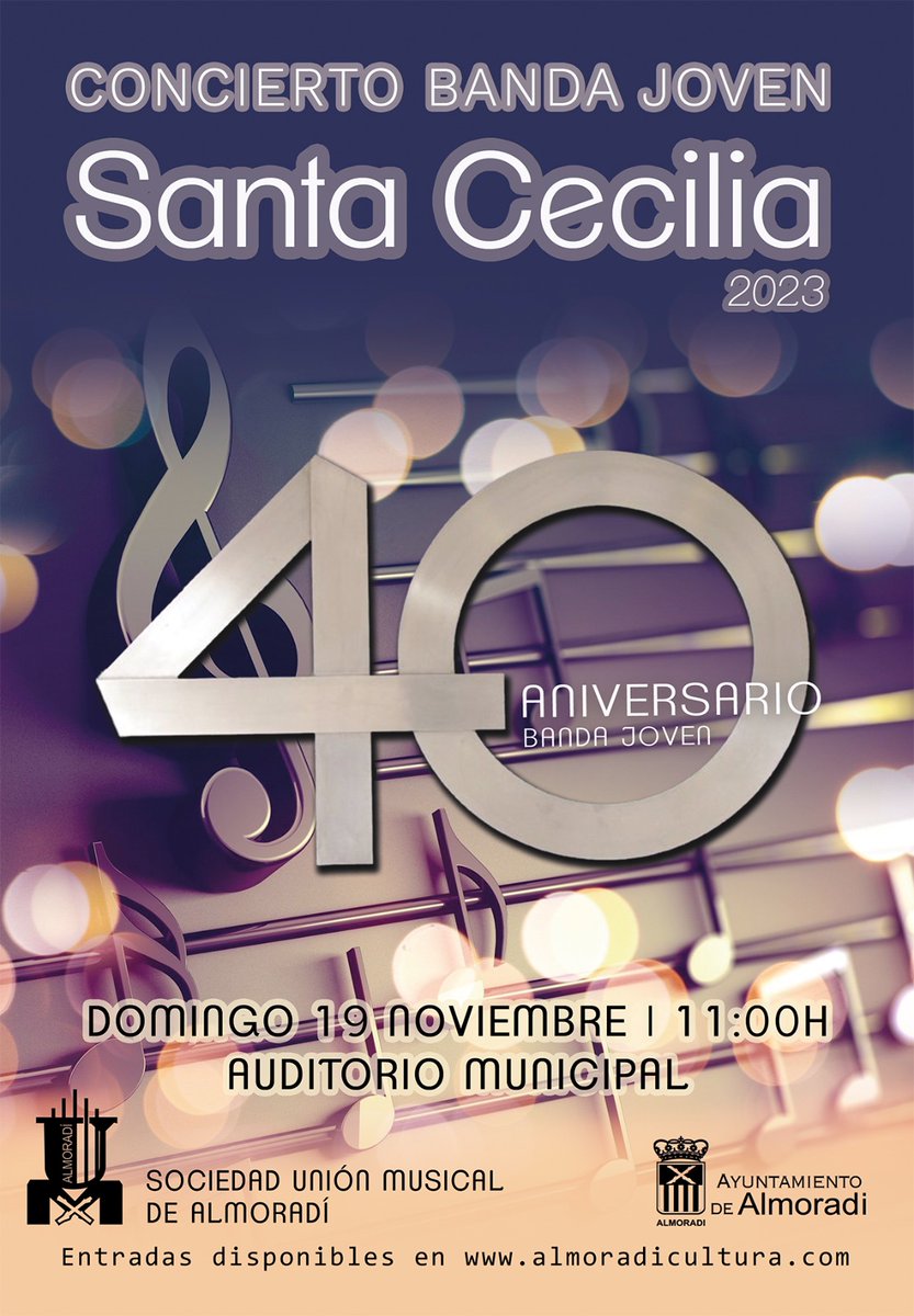 CONCIERTO de SANTA CECILIA 2023
BANDA JOVEN
Sociedad UNIÓN MUSICAL de Almoradí
domingo 19 / noviembre
11,00h
AUDITORIO MUNICIPAL

Os invitamos a un concierto muy especial, y es que nuestra BANDA JOVEN cumple 40 años

*invitaciones:

almoradicultura.com/entradas/12/co…