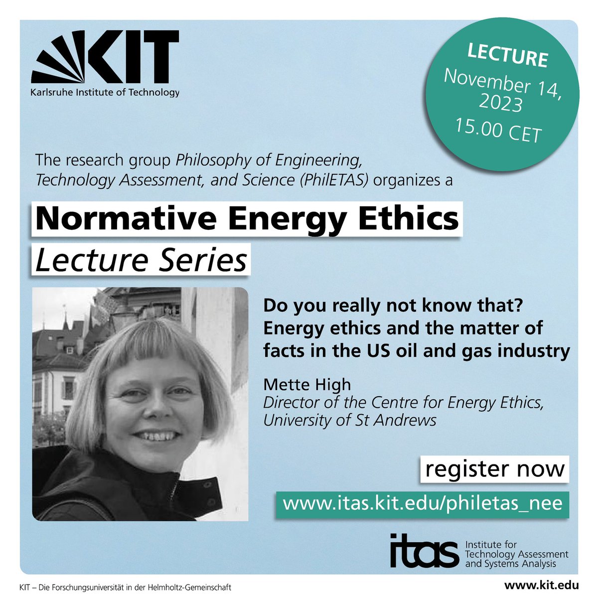 💬 Today, 15 CET, Mette High will hold her lecture "Do you really not know that? Energy ethics and the matter of facts in the US oil and gas industry" in our "Normative #energyethics" series.💡

➡ itas.kit.edu/philetas_nee