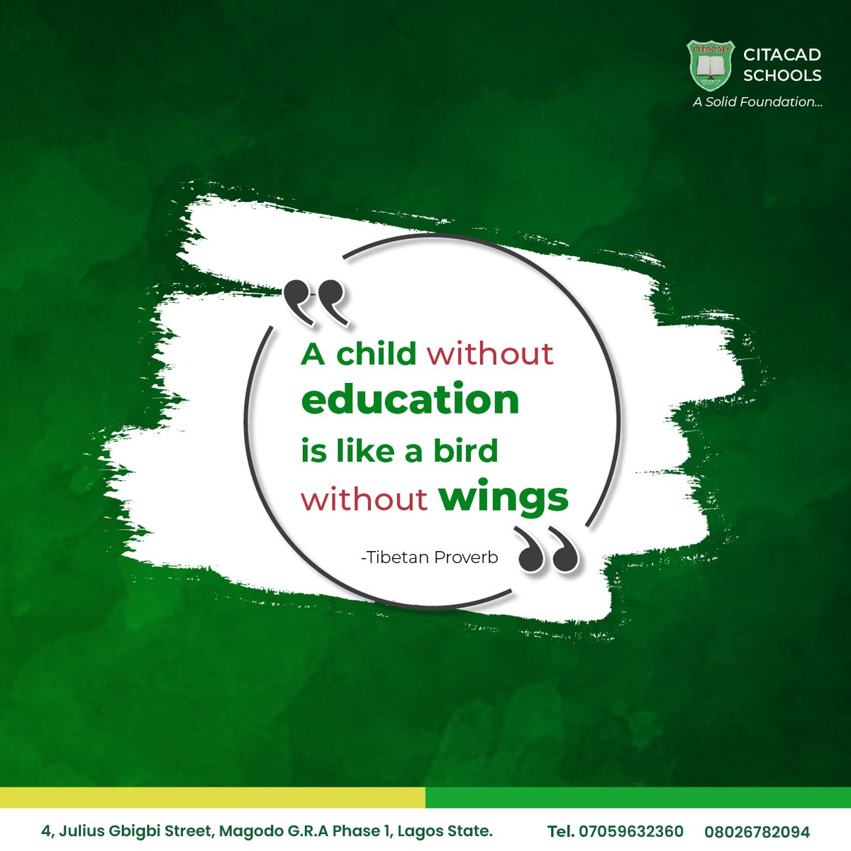 CitacadNG's tweet image. Educational Quote of the Day

“A child without education is like a bird without wings.” —Tibetan Proverb

#Citacad #SchoolsinMagodo #SchoolsinLagos #CSN #ASolidFoundation #November2023 #Citacadschools 
ASUU University of Ibadan