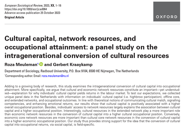 ✨New (open access) article in @ESR_news with @GKraaykamp! We demonstrate that cultural capital is positively associated with a higher occupational position. Is this due to access to more resourceful networks aiding career advancement? (1/n) Read here: doi.org/10.1093/esr/jc…