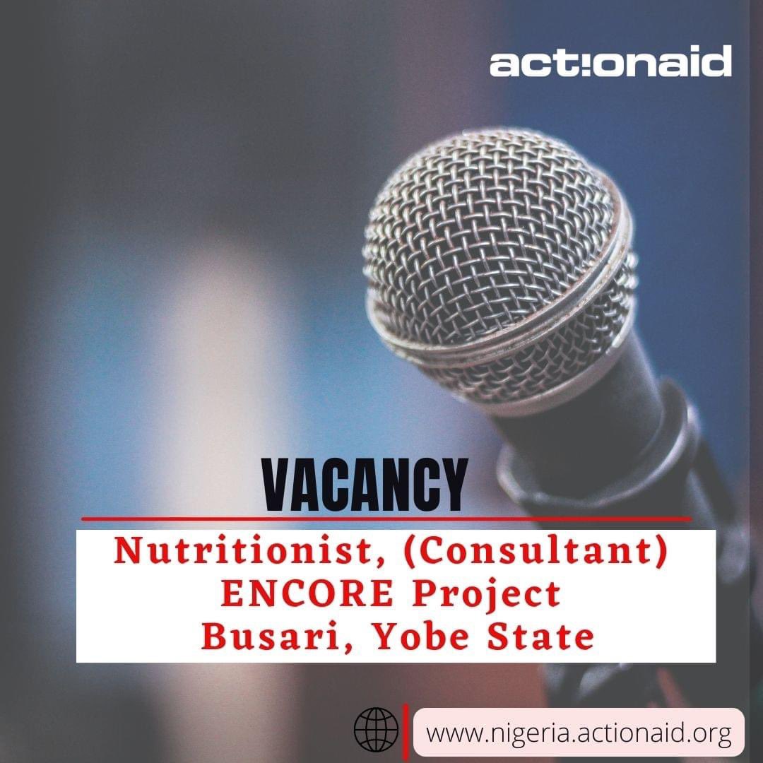 ActionAidNG's tweet photo. ActionAid Nigeria is inviting applications from qualified candidates to fill the position of Nutritionist (Consultant) within the organisation. https://t.co/5rbOUcjjTw