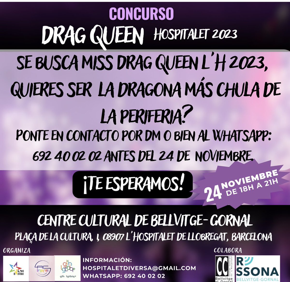 HospiDiversa's tweet photo. Se busca miss Drag Queen L'H 2023,
 quieres ser  la dragona más chula de la periferia?Ponte en contacto por DM o bien al WhatsApp: antes del 24 de  noviembre. Información:
hospitaletdiversa@gmail.com
Whatsapp: 692 40 02 02.
#drag #dragkingespaña #dragbcn #dragbcndragqueen https://t.co/z2aeWqGLAn