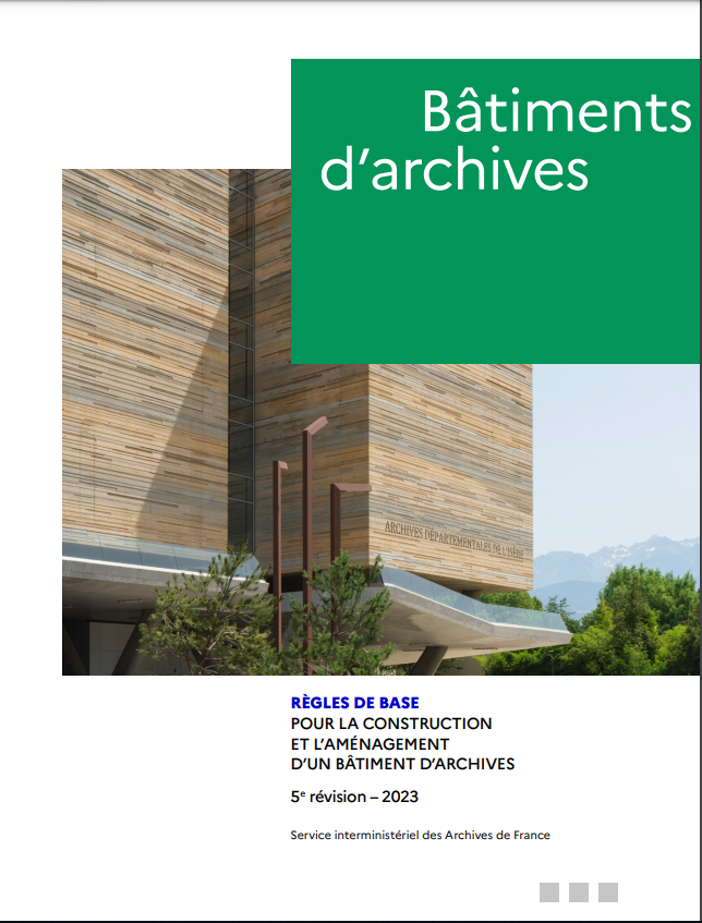[NOUVEAU] La 5ème version 2023 des règles de base pour la construction et l’aménagement d’un bâtiment d’#archives publiée par le SIAF est désormais disponible sur FranceArchives
tinyurl.com/ycyah3bv