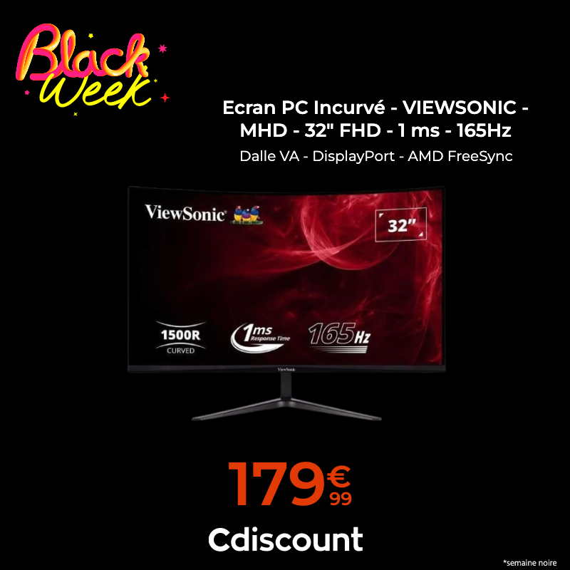 Cdiscount Gaming on X: ⚫ Ecran PC Gamer Incurvé - VIEWSONIC VX3218 - PC -  MHD - 32 FHD - Dalle VA - 1 ms - 165Hz - DisplayPort - AMD FreeSync 🛒   #BlackWeek  / X