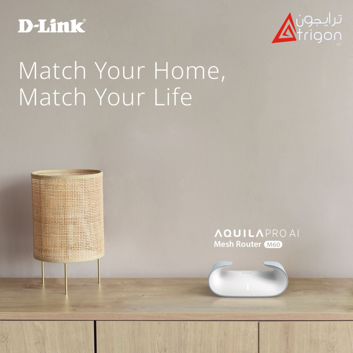 TrigonLLC's tweet image. &quot;D-Link&apos;s AQUILA PRO AI M60 combined with beauty and power, provides a fast and stable connection to fulfill all your network&apos;s needs&quot;.

For more information, please Contact AKTHAR SHA (akthar.sha@trigon-gulf.ae, +971 55 907 6778)

#Trigon #dlink #AQUILAPROAI #MeshRouter #wifi6
