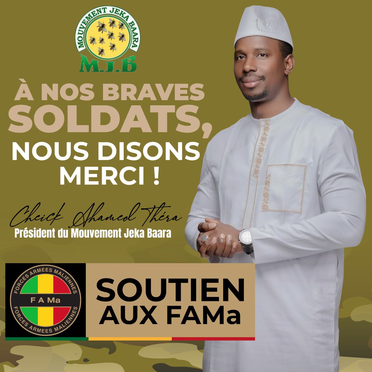 | SOUTIEN AUX FAMA (Forces Armées Maliennes 🇲🇱) | 

A nos braves soldats nous disons ! 🙏🏽  

#mouvementjekabaara 
#rassemblerpourtravailler
#ReussirEnsemble
#Mali
#cat2023
#intégritéterritoriale 
#Kidal
#reconquetedunord