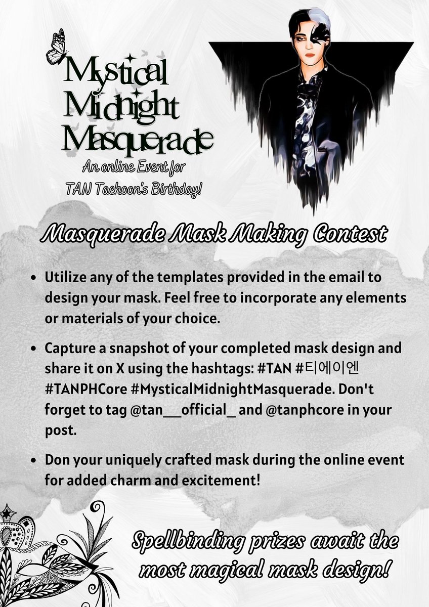 Unleash your enchanting creativity at our Masquerade  Mask-Making Contest! 

Craft your mystical masterpiece, and a  spellbinding prize awaits the most captivating design!

More details below 👇

#MysticalMidnightMasquerade
#TAN #티에이엔 #TANPHCore 
<a href="/tan__official_/">TAN_official</a>