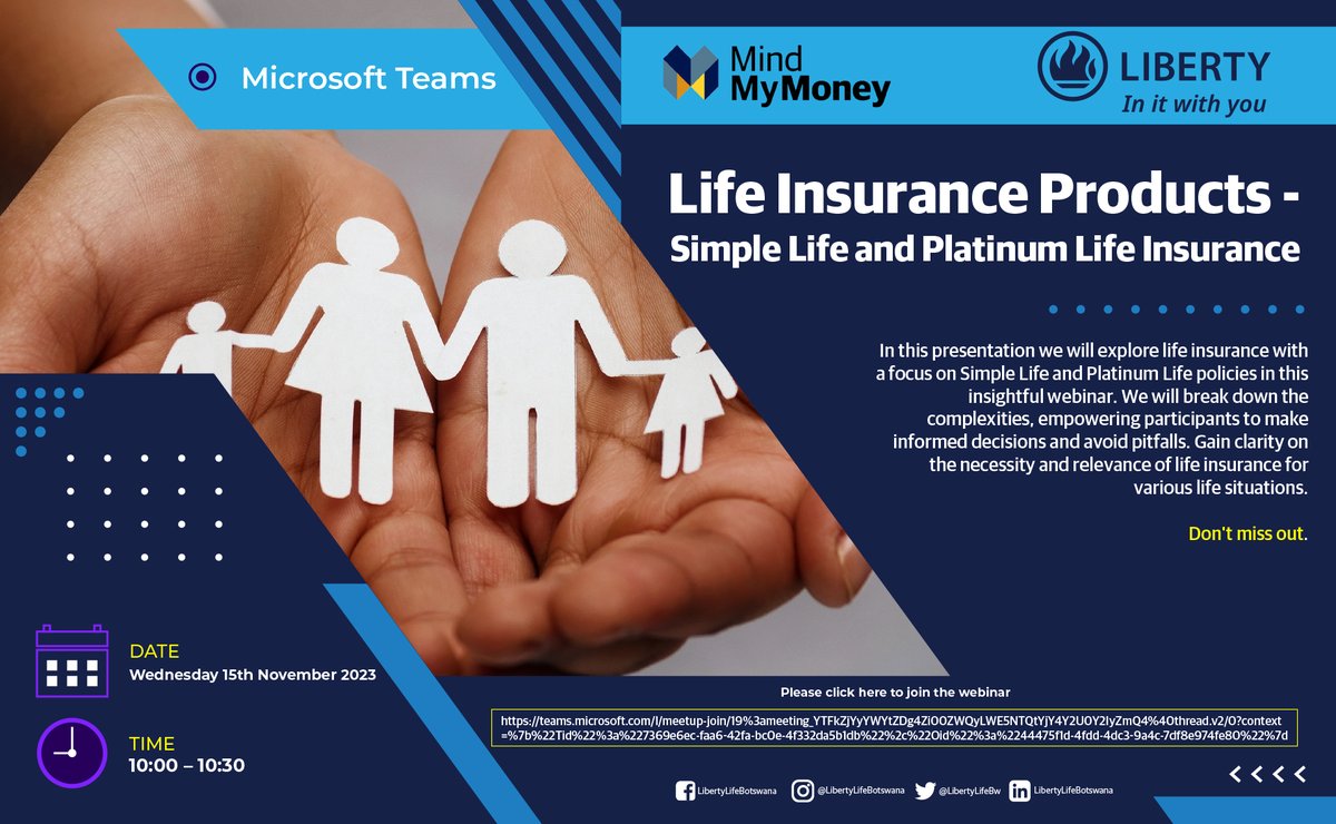 Join us as we explore life insurance with a focus on Simple Life and Platinum Life policies in this insightful webinar.

Date: 15th November 2023
Time: 10 - 10:30 AM
Join the conversation: bit.ly/LifeInsuranceP…

#LibertyLifeBotswana #InItWithYou #15YearsOfImpact