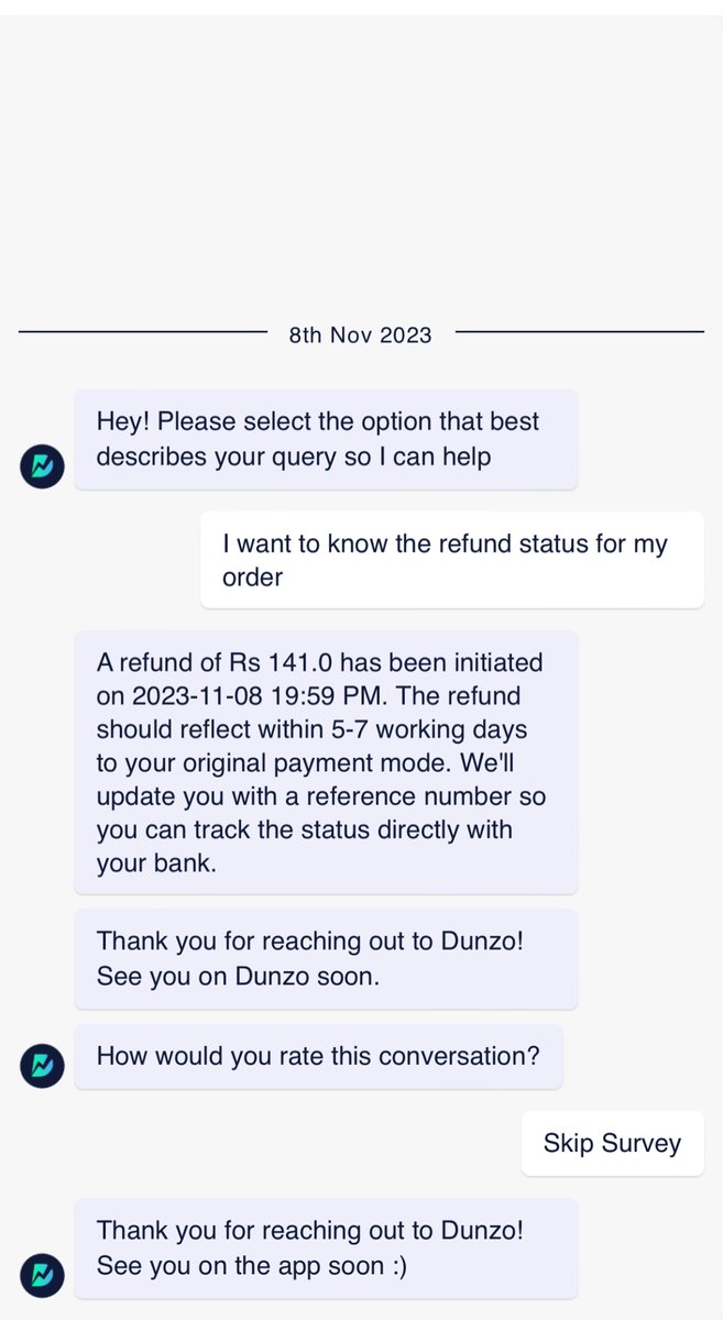 19Chilli's tweet image. Hello, my amount is yet to be refunded for the last 3 orders …. And it has been more than 5-7 days … Refund amount of 121, 164 and 141 yet to be received….. please look into it and do it as soon as possible…. Thank you
@DunzoIt @DunzoCare