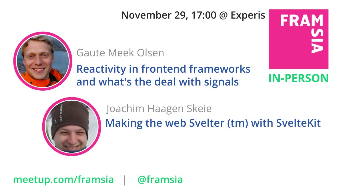 November 29, let's meet in <a href="/Experis/">Experis</a> Norway office in Oslo at our next event. Agenda:
- Reactivity in frontend frameworks and what's the deal with signals - by <a href="/GauteMeekOlsen/">Gaute Meek Olsen</a>
- Making the web Svelter (tm) with @Svelte Kit - by <a href="/joachimhs/">Joachim Haagen Skeie</a>

Register: meetup.com/framsia/events…