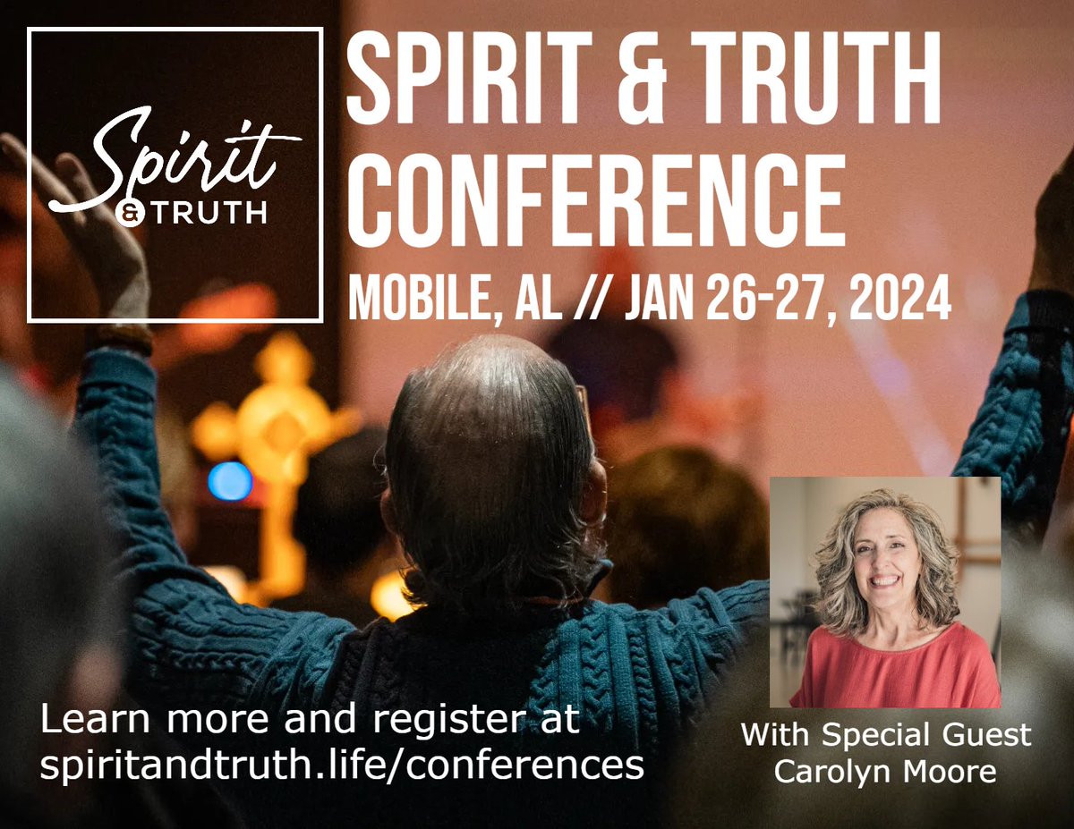 Only 2 months until our first Spirit &amp; Truth Conference in Mobile, AL! Join our team and special guest speaker, <a href="/CarolynCMoore/">Carolyn Moore</a>, for a powerful weekend of equipping and seeking the Lord's presence. You don't want to miss it! See all the details at spiritandtruth.life/conferences.