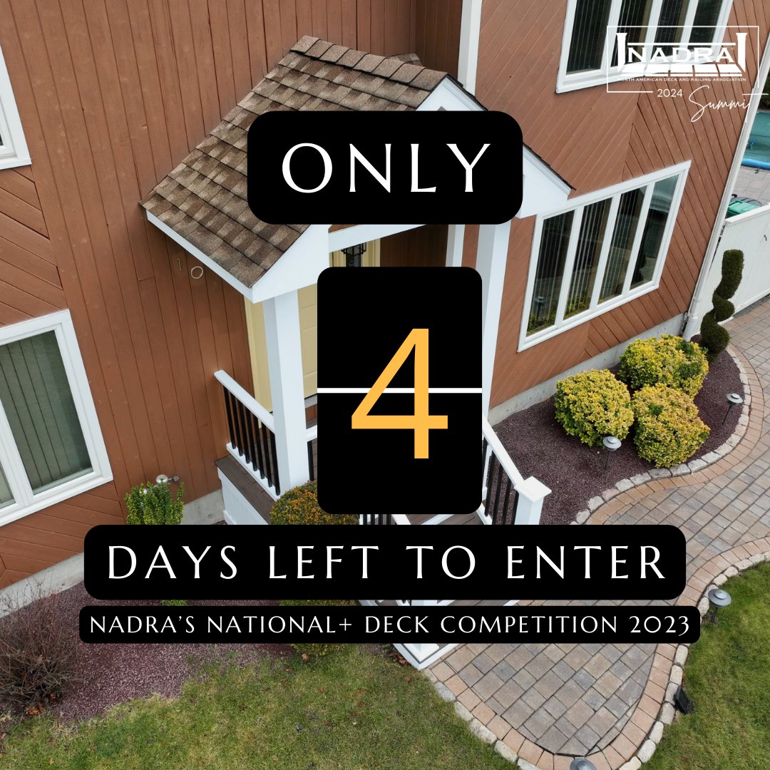 4 days left to submit your entry for NADRA'S National+ Deck Competition 2023.

Don't miss this chance to be part of a remarkable event and showcase your deck-building expertise. Join us in celebrating 20 years of excellence in the industry! #NADRAROCKS #NADRAsummit2023
