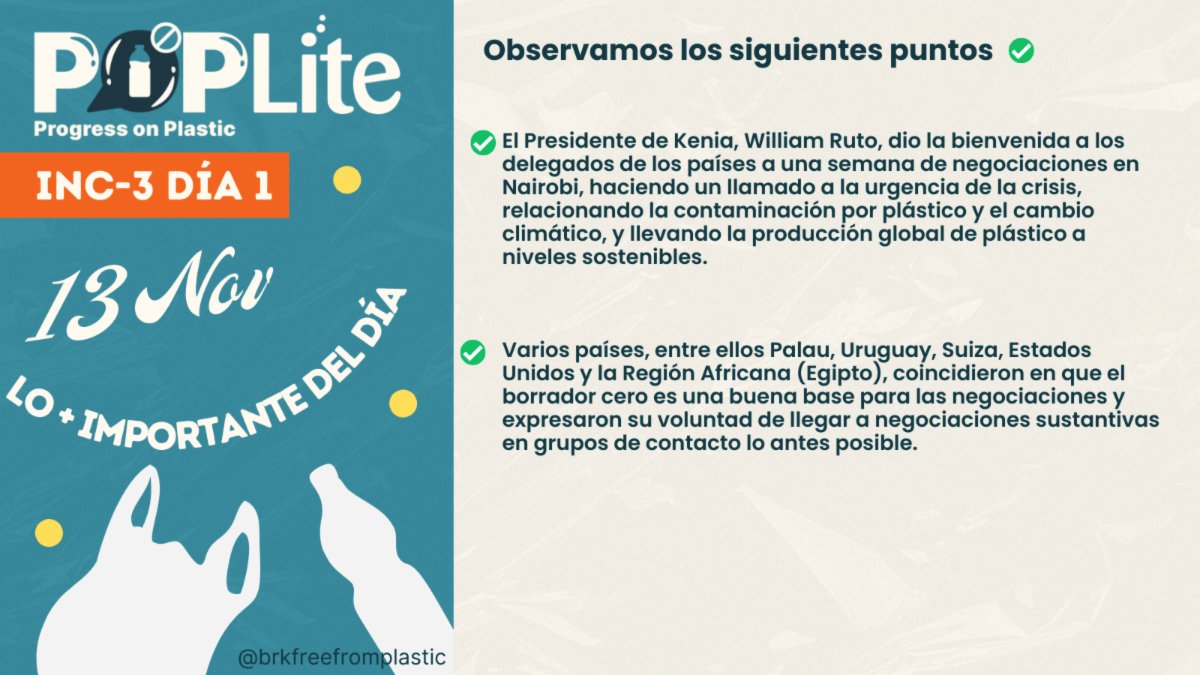 Reporte de lo mas importante que dejo el primer día de negociaciones en la 3a reunion del Tratado Global de Plásticos que se estará desarrollando durante esta semana en Kenia.