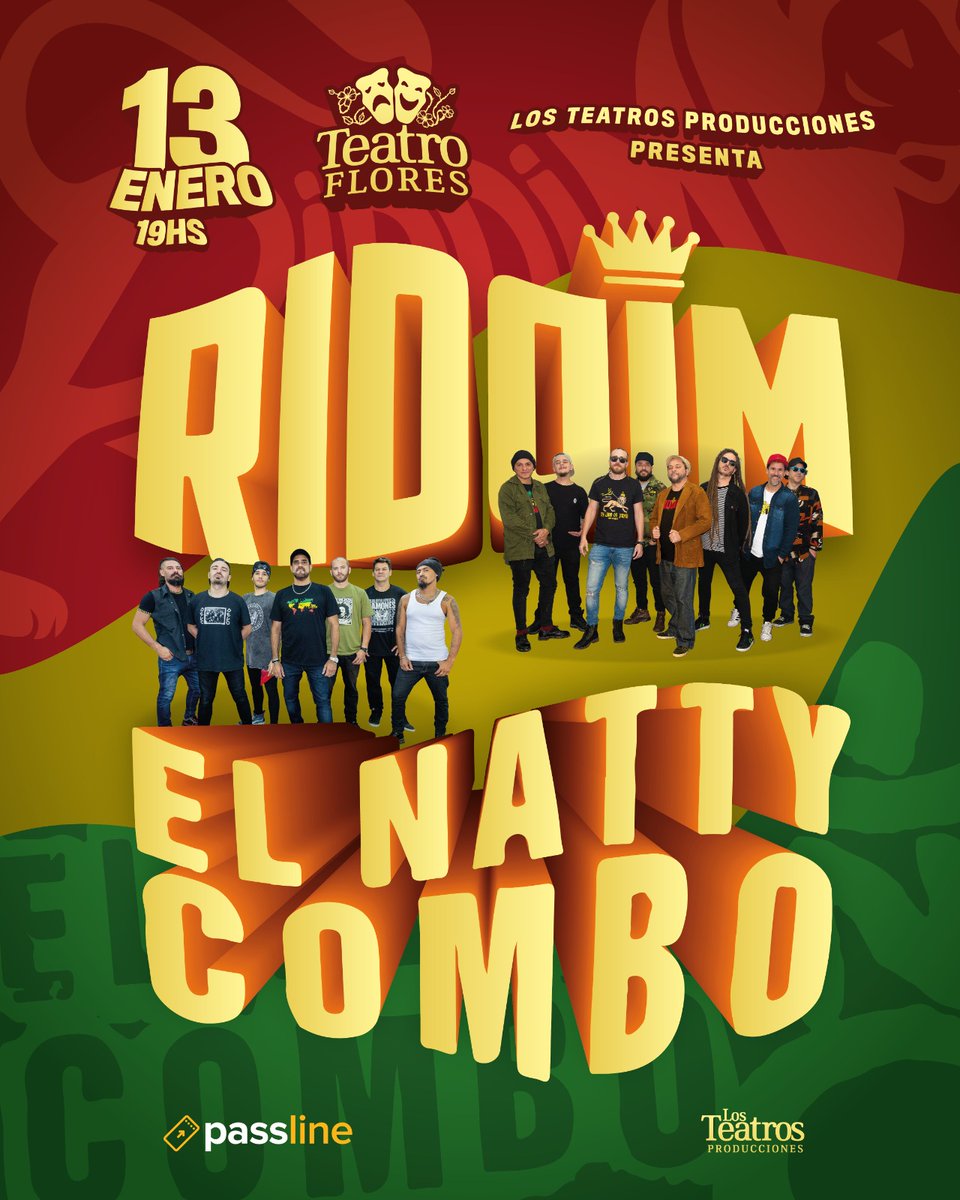 .<a href="/RiddimReggae/">RIDDIM</a> 🦁y <a href="/ElNattyComboOk/">El Natty Combo🌱❤💛💚</a> ⭐juntos en el <a href="/teatroflores/">Teatro Flores 🎭</a> 🎭.

🗓️ 13 de Enero de 2024 19hs.
🎟️ Anticipadas ya a la venta por Passline
passline.com/eventos/riddim…
🚫+7 años con acompañante