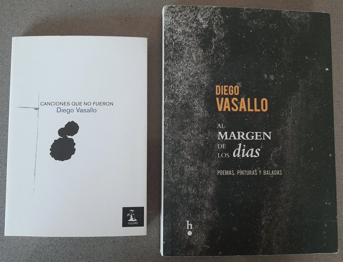 antoniocruz_r's tweet photo. Diego Vasallo: "Canciones que no fueron" (Editorial Huacanamo, 2011. Prólogo de Roger Wolfe). // "Al margen de los días (Harpo Libros, 2016). @Vasallo_Diego #DiegoVasallo #RogerWolfe https://t.co/7f8asrKXx8