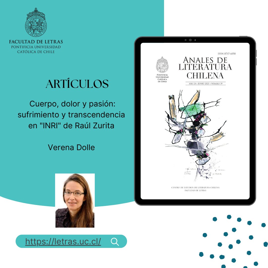 letrasuc's tweet photo. #Sugerimos el artículo “Cuerpo, dolor y pasión: sufrimiento y trascendencia en "INRI" de Raúl Zurita" de la académica de @jlugiessen , Verena Dolle, inserto en la sección artículos de la Revista Anales de Literatura Chilena.
Revísalo➡ https://t.co/a2TROjrf19
#LetrasUC #Zurita https://t.co/4D50gJxIBb