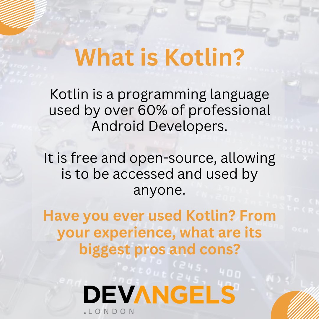 DevAngelsLtd's tweet image. Kotlin is a free, open-source programming language used by over 60% of Android Developers.

In the coming weeks, we&apos;ll be making a number of posts looking at different programming languages and frameworks.

#appdevexpert #appdev #flutter #dart #mobileapp #mobileappdev #kotlin