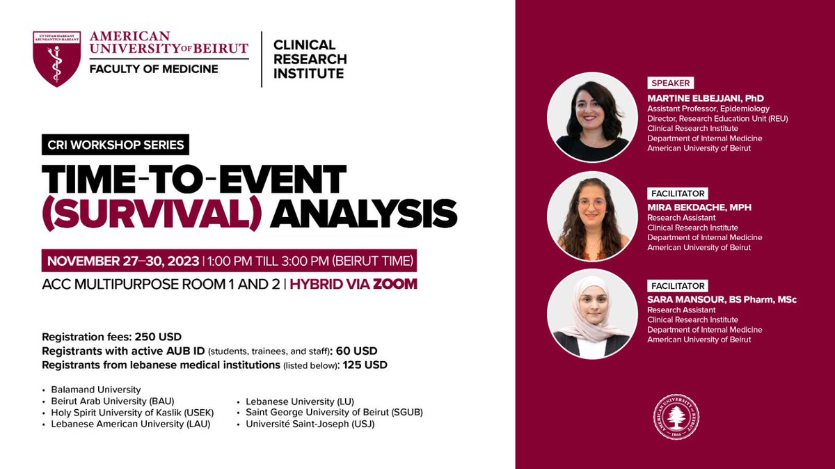 CRI_AUBMC (@cri_aubmc) on Twitter photo Register now to the CRI Workshop on “Survival (Time-to-Event) Analysis”- November 27-30, 2023- Offered in hybrid format👇 redcap.aub.edu.lb/surveys/?s=DJ9… <a href="/martinebejjani/">Martine Bejjani</a> <a href="/Sara_aMansour/">Sara Mansour</a> <a href="/Marlene__ch/">Marlene Chakhtoura</a> <a href="/HakimLara/">Lara Hakim</a> <a href="/Elie__Akl/">Elie Akl</a> <a href="/AUB_Lebanon/">American University of Beirut</a> <a href="/AUBMC_Official/">American University of Beirut Medical Center</a> Register now to the CRI Workshop on “Survival (Time-to-Event) Analysis”- November 27-30, 2023- Offered in hybrid format👇 redcap.aub.edu.lb/surveys/?s=DJ9… <a href="/martinebejjani/">Martine Bejjani</a> <a href="/Sara_aMansour/">Sara Mansour</a> <a href="/Marlene__ch/">Marlene Chakhtoura</a> <a href="/HakimLara/">Lara Hakim</a> <a href="/Elie__Akl/">Elie Akl</a> <a href="/AUB_Lebanon/">American University of Beirut</a> <a href="/AUBMC_Official/">American University of Beirut Medical Center</a>
