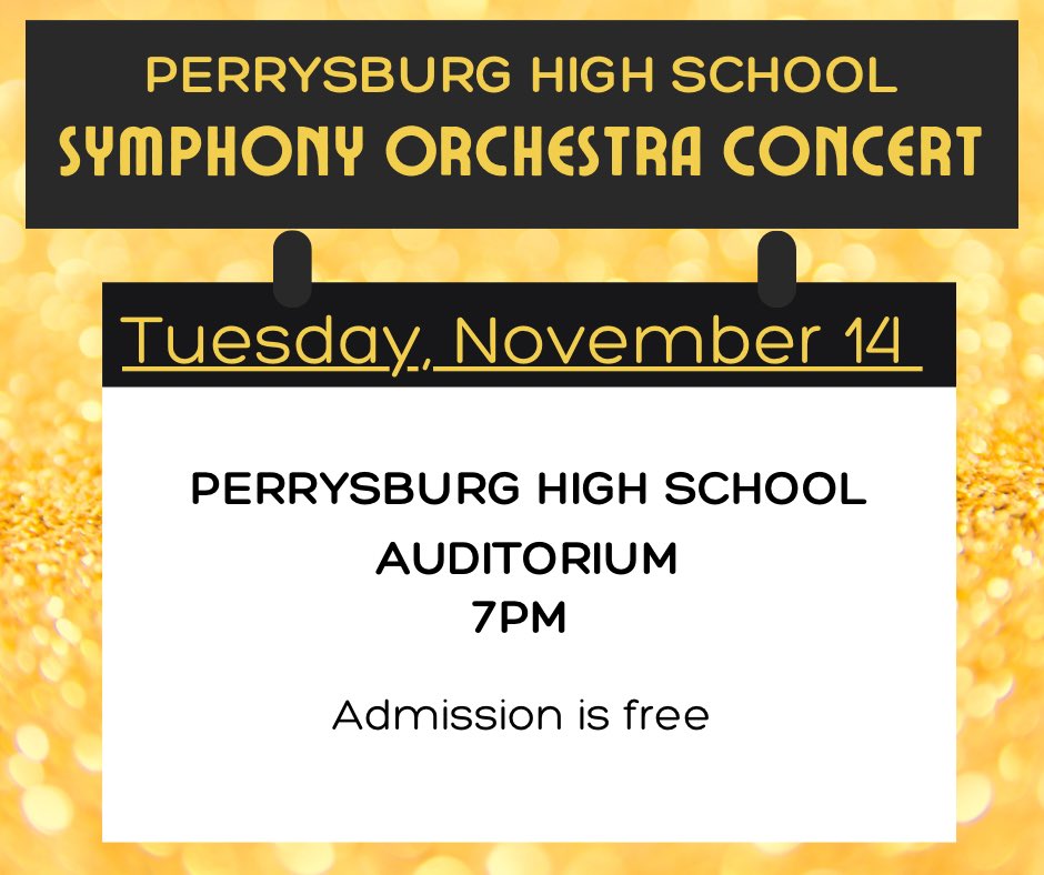 🎶CONCERT NIGHT🎶
Perrysburg High School Symphony  Orchestra has their first concert of the year tonight! Bake sale prior to the concert as well🍪

📆Tuesday, November 14
⏰7pm
🍪 Concert Bake Sale starts at 6pm
📍Perrysburg High School Auditorium