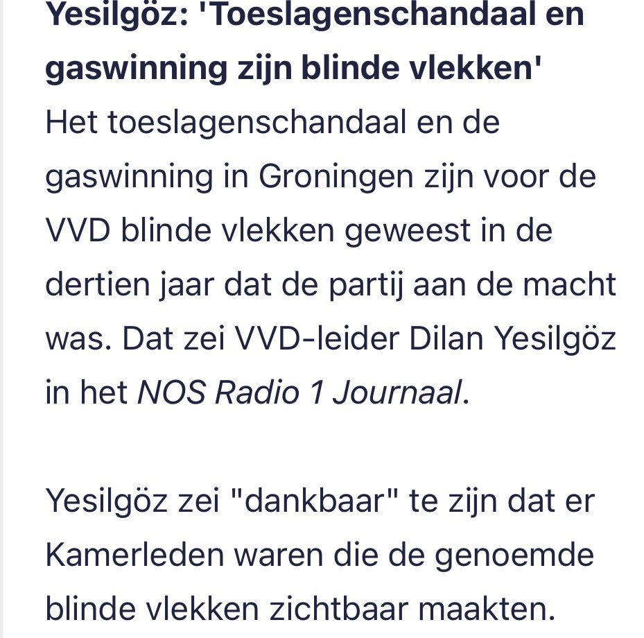 Nou weet ik iets van allebei die dossiers. En het is simpelweg niet waar dat de VVD dankbaar was dat er Kamerleden waren die dit zichtbaar maakten. 

Zowel bij Groningen als de toeslagen was de VVD elke keer de partij die als laatste om ging. Als het echt niet meer anders kon.