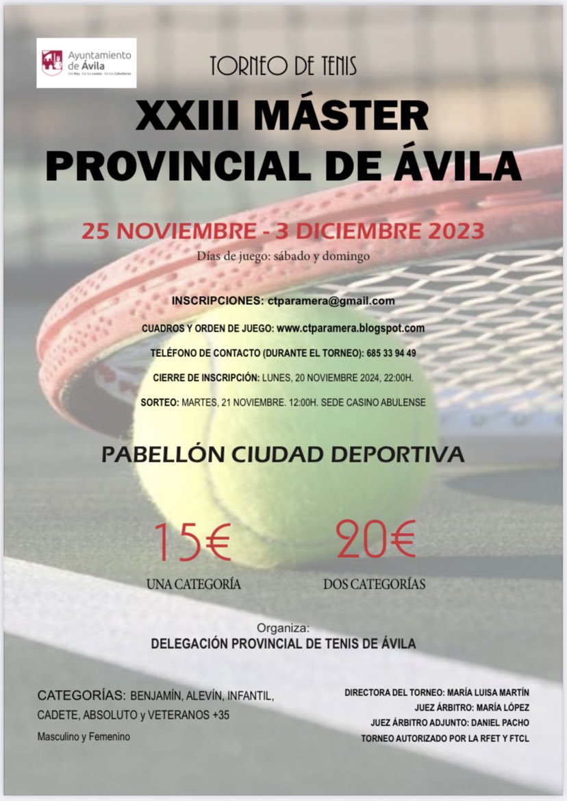 CTparamera's tweet photo. XXIII Máster Provincial de Tenis de Ávila 

🗓️ 25 noviembre - 3 diciembre 2023

📍Pabellón Ciudad Deportiva 

📲✍️ Inscripciones: ctparamera@gmail.com 

https://t.co/VQ6WYCRigf https://t.co/fvN9lcimyB