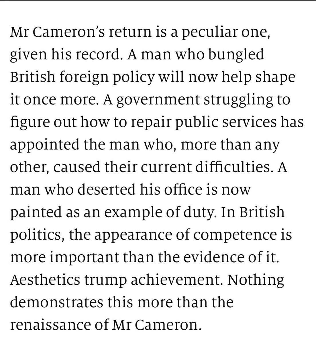 Scathing but accurate assessment of David Cameron and his return to the cabinet from The Economist.