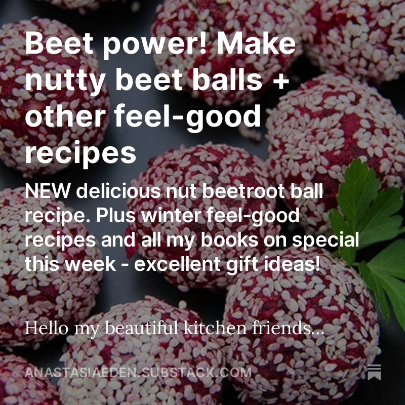 New recipes out in my newsletter - just published. Vegan, gluten-free and incredibly delicious as always.
Anastasia x
#beetroot #eatlocal #vegan #glutenfree #plantbased
