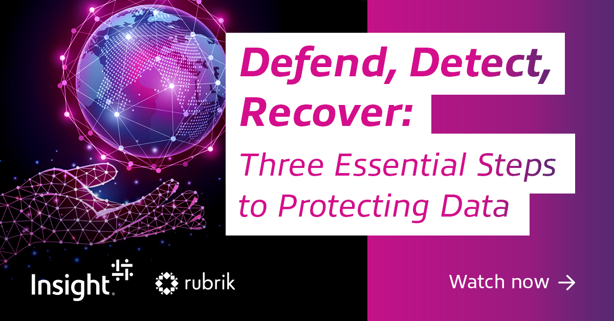 Don’t miss this opportunity to hear Insight + Rubrik experts share best practices to strengthen data protection on-premises and in the #cloud. Watch our latest webinar: ms.spr.ly/6011i8nkl