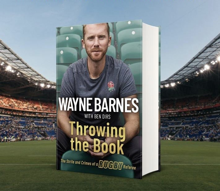 TBP_agency's tweet photo. Today's the day! @WayneBarnesRef's unmissable autobiography, THROWING THE BOOK, is out now! 🏉📚 Buy your copy here: https://t.co/lXVcBwdTjX https://t.co/smamzhw5Ja