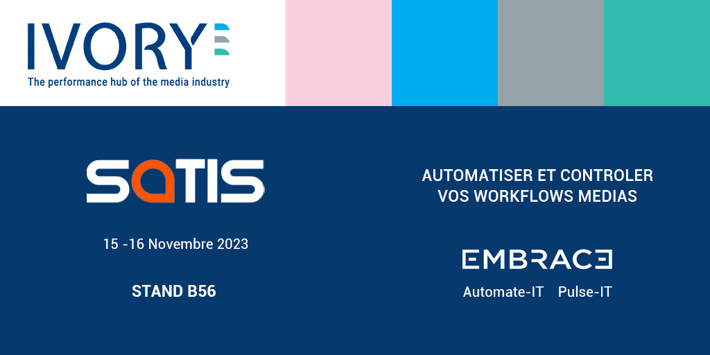 IVORY_France's tweet photo. Demain au @satisexpo, @Embrace_media sera sur le village @IVORY_France.
Venez visionner leurs dernières vidéos sur le stand B56.
👉 Automatisation du processus d'habillage auto-promo
👉 Génération de version
👉 Orchestration de Media Supply Chain
https://t.co/u3YoMUeutO https://t.co/A2CftXjvOv