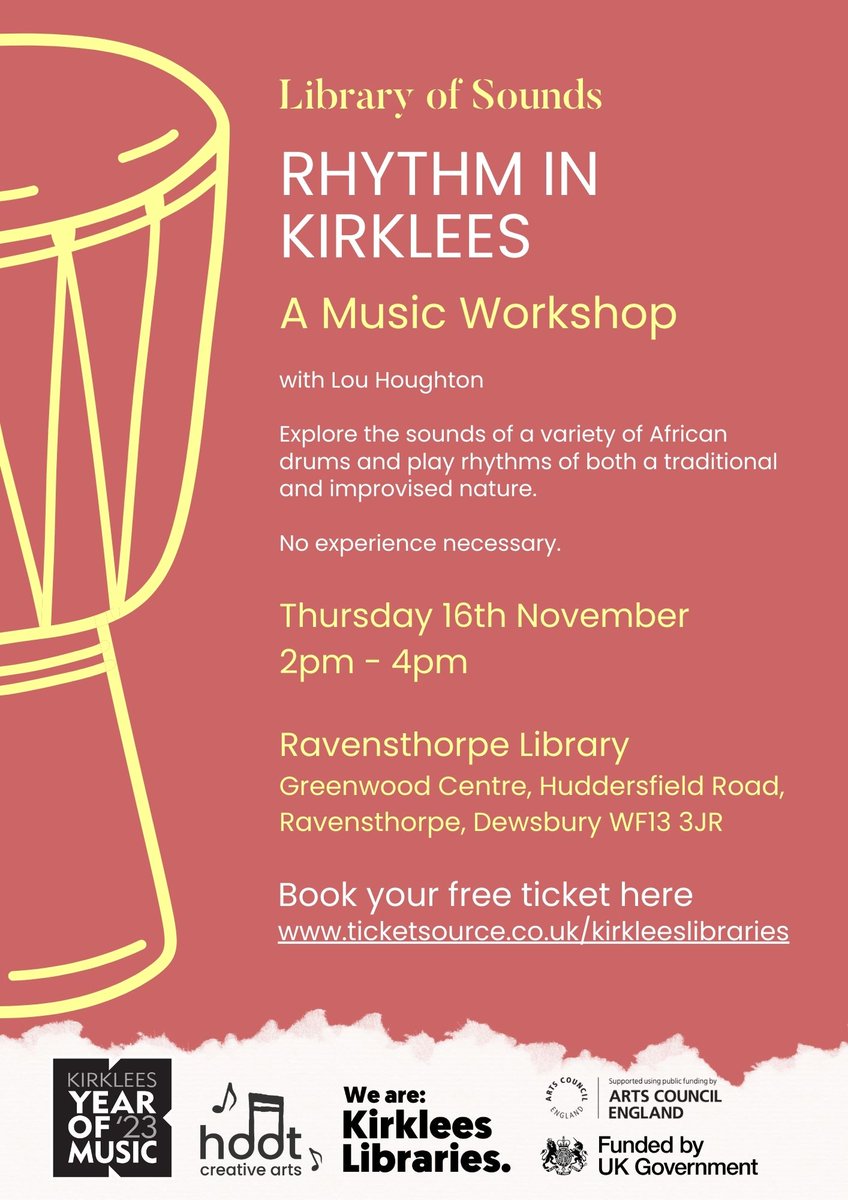 Sounding you out about 'The Beat of Your Own Drum' at #Ravensthorpe Library this coming Thursday. A fun drumming workshop with Lou Houghton. Create your own rhythms. Make a noise in a library! Drums are provided! Reserve your place at: tinyurl.com/2p94x9za @HootMusic