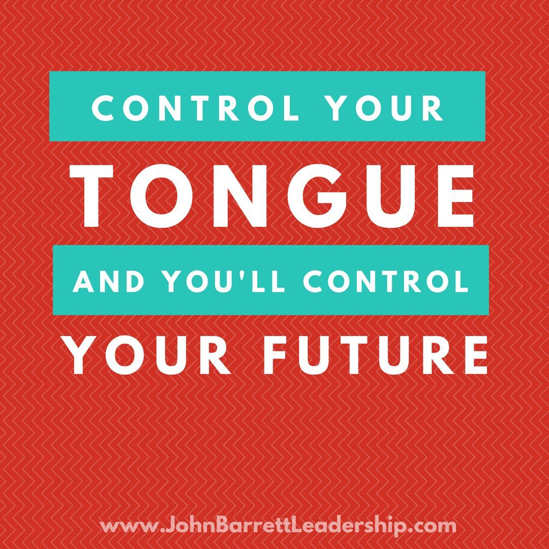 Control your tongue. #leadershipcoaching #leadershipcommunication #communicating #communicationtips #controlyourself #speaklife #leadershipinfluence #influenceothers