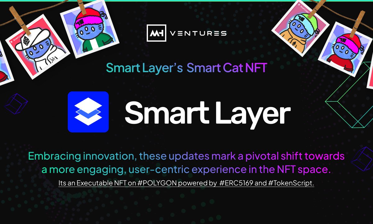 mhventures's tweet photo. Exciting news from @SmartLayer! 

Their Smart Cat NFTs are redefining the game on #POLYGON. Powered by #ERC5169 and #TokenScript, these aren't just NFTs; but interactive experiences.🐱🎮

https://t.co/pAytT06bAA https://t.co/1ejNILRNOw
