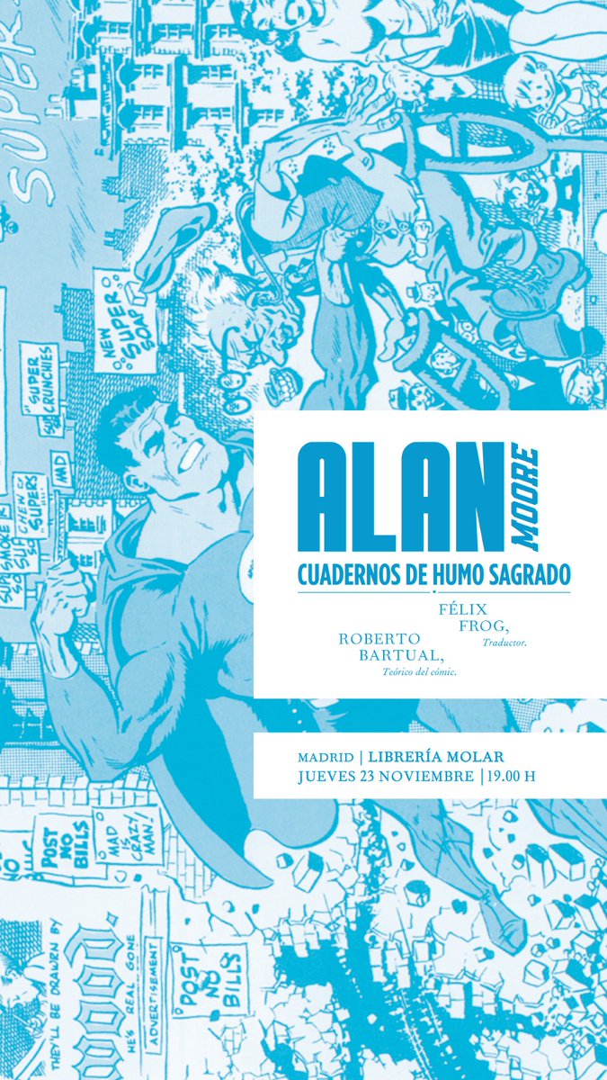 Roberto Bartual (@robertobartual) on Twitter photo El jueves 23 de noviembre, a las 19.00, <a href="/FelixFrog2000/">Félix Frog2000</a> y yo presentaremos en <a href="/Molar_Mucho/">Molar</a> Cuadernos de Humo Sagrado, un libro con tres ensayos de Alan Moore que acaba de editar <a href="/LibrosBarrett/">Editorial Barrett</a>, con traducción (espléndida) del propio Félix. El jueves 23 de noviembre, a las 19.00, <a href="/FelixFrog2000/">Félix Frog2000</a> y yo presentaremos en <a href="/Molar_Mucho/">Molar</a> Cuadernos de Humo Sagrado, un libro con tres ensayos de Alan Moore que acaba de editar <a href="/LibrosBarrett/">Editorial Barrett</a>, con traducción (espléndida) del propio Félix.