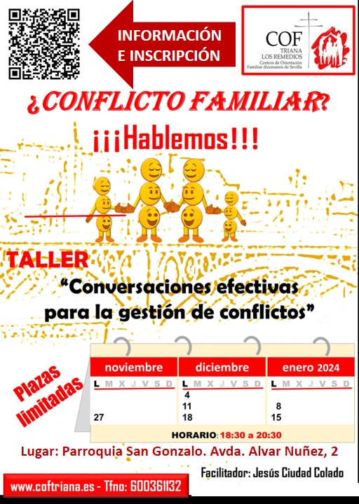 Nuevo taller "Conversaciones efectivas para la resolución de conflictos"
6 sesiones lunes 18:30-20:30
Comienzan 27/11/23
Finaliza 15/01/24
Lugar: Parroquia San Gonzalo
              Avda Alvar Núñez, 2
Inscripción coftriana.es/category/para-…
