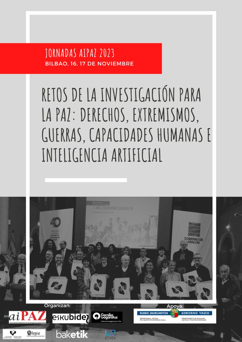 Los próximos días 16 y 17 de noviembre, celebraremos en Bilbao nuestras Jornadas Anuales 'Retos de la investigación para la paz: derechos, extremismos, guerras, capacidades humanas e inteligencia artificial'